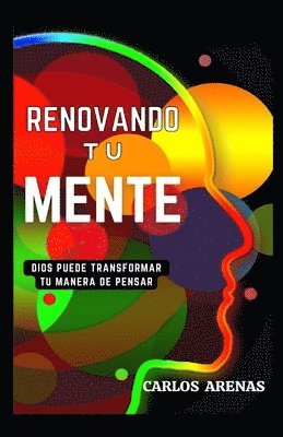 Renovando Tu Mente 1