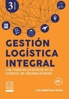 Luis Aníbal Mora García - Gestión logística integral - 3ra edición, Häftad