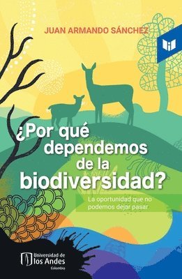 bokomslag ¿Por qué dependemos de la biodiversidad?