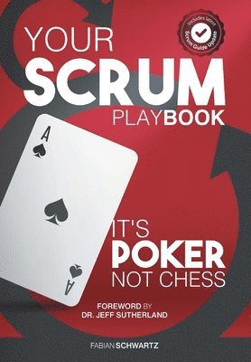 Your Scrum Playbook: It´s Poker, Not Chess