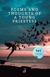 bokomslag Poems and thoughts of a young priestess