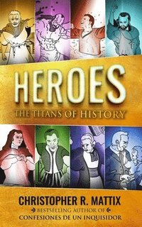 bokomslag Heroes: The Titans of History