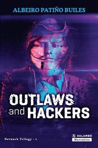 bokomslag Outlaws and hackers
