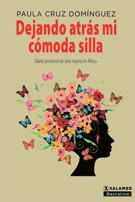bokomslag Dejando atrás mi cómoda silla