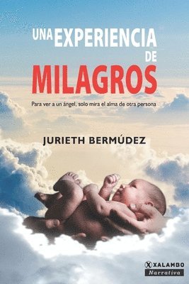 Una experiencia de milagros 1