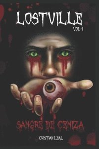 bokomslag Lostville Vol.1: Sangre de Ceniza