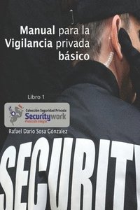 bokomslag Manual para la vigilancia privada Basico