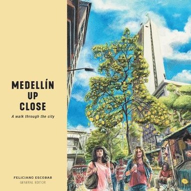 bokomslag Medellín Up Close