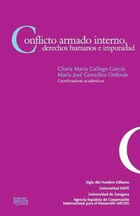 bokomslag Conflicto armado interno, derechos humanos e impunidad