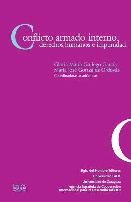 Maria Jose Gonzalez Ordovas - Conflicto armado interno, derechos humanos e impunidad, Häftad