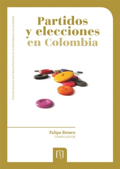bokomslag Partidos y elecciones en Colombia
