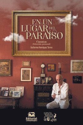 Guillermo Henríquez Torres - En un lugar del paraíso, Häftad