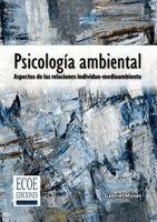 Gabriel Moser - Psicología ambiental - 1ra edición, Häftad
