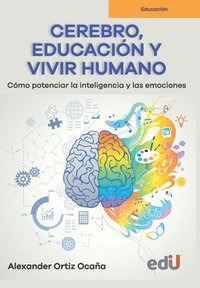 bokomslag Cerebro, educacin y vivir humano
