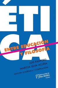 bokomslag Ética Entre Educación Y Filosofía