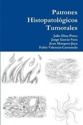 bokomslag Patrones Histopatológicos Tumorales