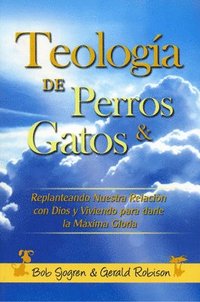 bokomslag Teología de Perros & Gatos