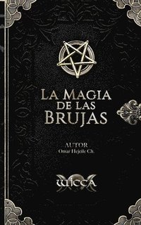 bokomslag La Magia de las Brujas