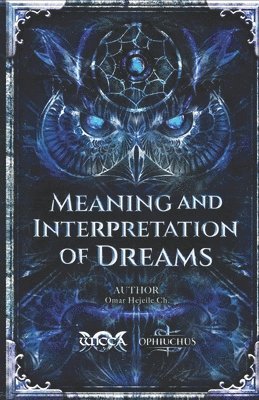 bokomslag Meaning and Interpretation of Dreams