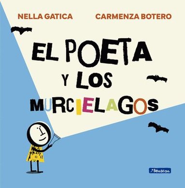 bokomslag El Poeta Y Los Murciélagos / Poet and the Bats