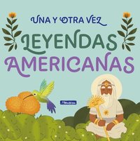 bokomslag Una Y Otra Vez 2. Leyendas Latinoamericanas / Again and Again 2: Latin American Legends