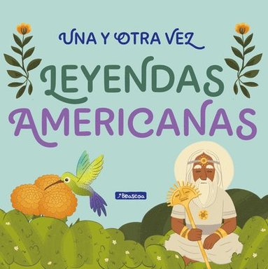 bokomslag Una Y Otra Vez 2. Leyendas Latinoamericanas / Again and Again 2: Latin American Legends