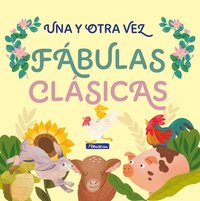 bokomslag Una Y Otra Vez 1. Fábulas Clásicas / Again and Again 1: Classic Fables