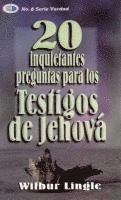 bokomslag 20 Inquietantes Preguntas Para Los Testigos de Jehová = 20 Important Questions for Jehova's Witnesses