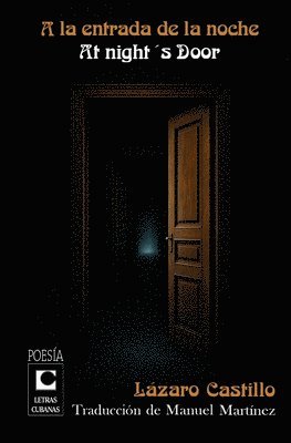 bokomslag A la entrada de la noche - At night¿s door