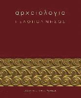 Andreas G. Vlachopoulos - Archaiologia: Peloponnesos, Inbunden