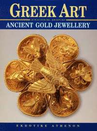 bokomslag Greek Art - Ancient Gold Jewellery