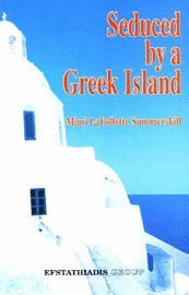 bokomslag Seduced by a Greek Island