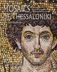 bokomslag Mosaics of Thessaloniki (English language edition)
