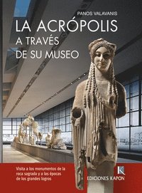 bokomslag The Acropolis Through its Museum (Spanish language edition)