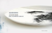 bokomslag A Silver Book, recent work by Thaleia-Maria Georgoulis