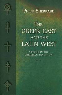 bokomslag Greek East and the Latin West