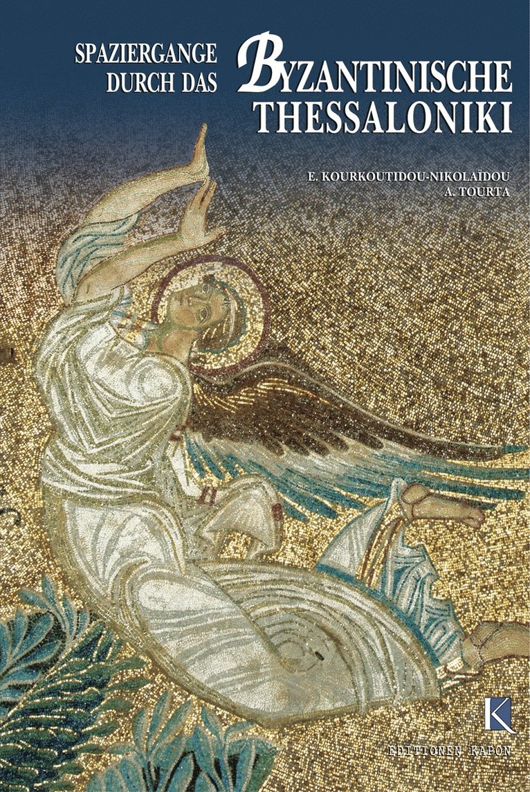 Eftychia Kourkoutidou-Nikolaidou, Anastasia Tourta - Wandering in Byzantine Thessaloniki (German language edition), Häftad