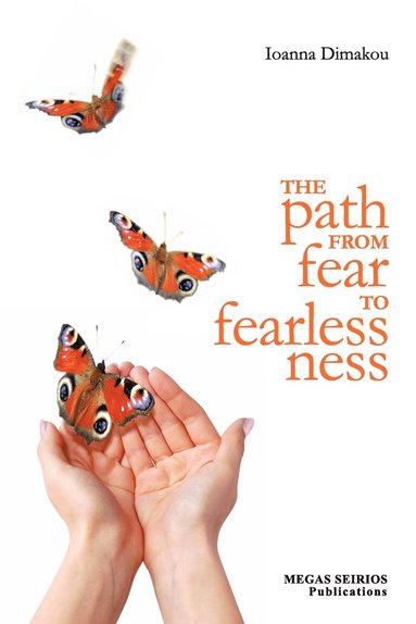 bokomslag The Path from Fear to Fearlessness