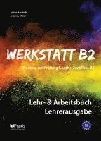 bokomslag Werkstatt B2 - Lehr- & Arbeitsbuch Lehrerausgabe