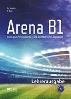 bokomslag Arena B1: Lehrerausgabe