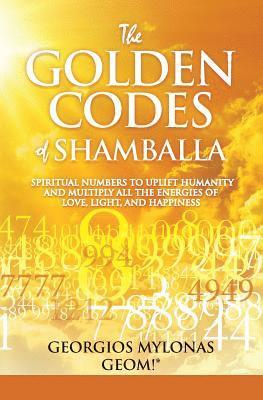 The Golden Codes of Shamballa 1