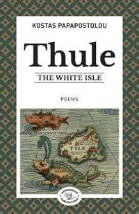 bokomslag Thule: The white isle
