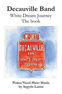 bokomslag Decauville Band: White Dream Journey The book