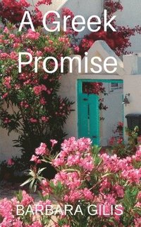 bokomslag A Greek Promise