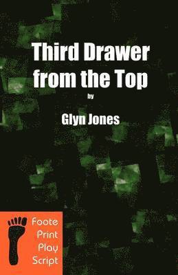 Glyn Idris Jones - Third Drawer from the Top, Häftad