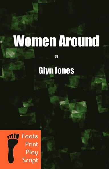 Glyn Idris Jones - Women Around, Häftad