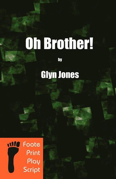 Glyn Idris Jones - Oh Brother!, Häftad