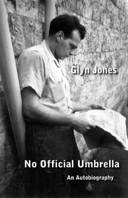 Glyn Idris Jones - No Official Umbrella, Häftad