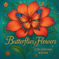 bokomslag Butterflies and Flowers - Coloring Book