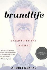 bokomslag Brandlife: Brand's Mystery Unveiled